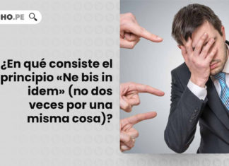 principio-ne-bis-in-idem-no-dos-veces-por-una-misma-cosa-LP