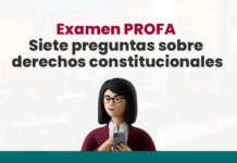 Examen PROFA: Siete preguntas sobre derechos constitucionales