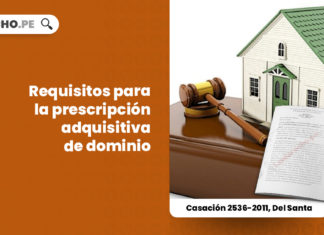 requisitos-prescripcion-adquisitiva-dominio-casacion-2536-2011-santa-LP