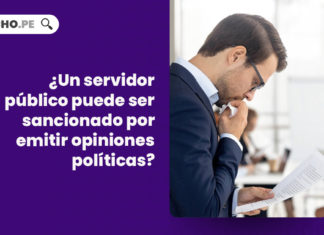 servidor-publico-sancionado-emitir-opiniones-politicas-LP