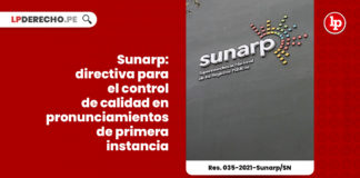 sunarp-directiva-control-calidad-pronunciamientos-primera-instancia-registral-resolucion-035-2021-sunarp-sn-LP