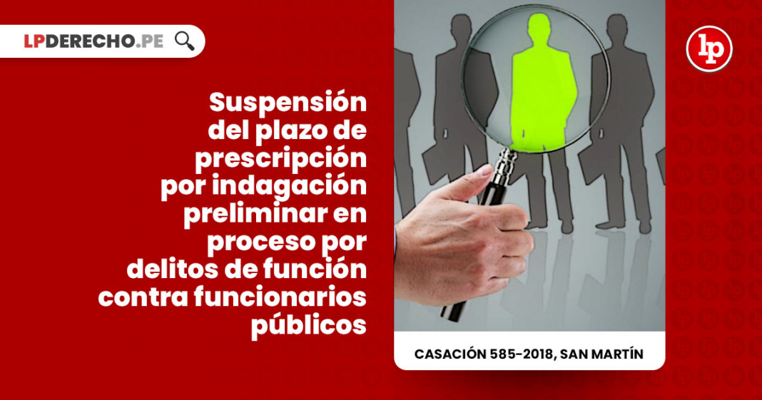 supension plazo prescripcion indagacion preliminar proceso delitosfuncion contra funcionarios publicos LP