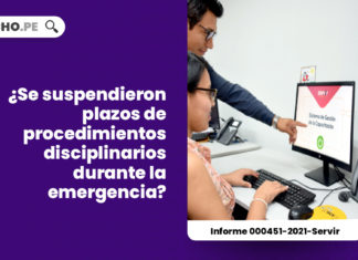 suspension-plazos-procedimientos-administrativos-disciplinarios-emergencia-informe-000451-2021-servir