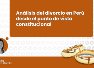 Análisis del divorcio en Perú desde el punto de vista constitucional con logo de LP