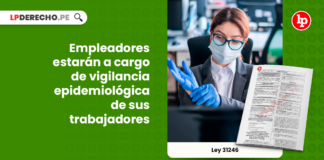 Ley 31246: empleadores estarán a cargo de vigilancia epidemiológica de sus trabajadores