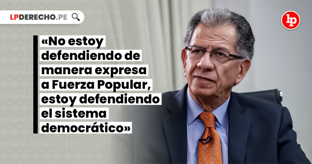 Óscar Urviola: «No estoy defendiendo de manera expresa a Fuerza Popular, estoy defendiendo el sistema democrático»