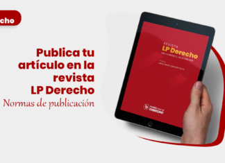 Publica tu articulo en la revista LP Derecho normas de publicacion - LPDerecho