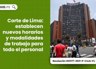 Corte de Lima: establecen nuevos horarios y modalidades de trabajo para todo el personal