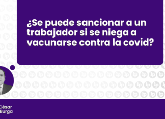 ¿Se puede sancionar a un trabajador si se niega a vacunarse contra la covid? Se puede sancionar a un trabajador si se niega a vacunarse contra la covid con logo de LP