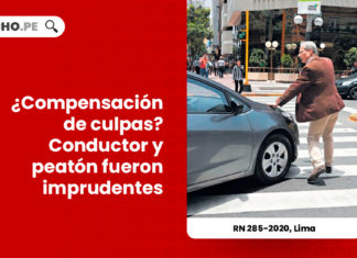 compensacion-culpas-conductor-peaton-imprudentes-recurso-nulidad-285-2020-lima-LP