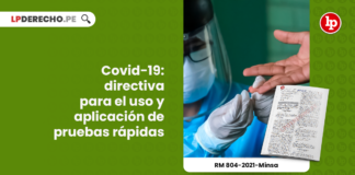 covid-19-directiva-uso-aplicacion-pruebas-rapidas-resolucion-ministerial-804-2021-minsa-LP