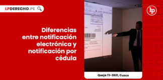 diferencias-notificacion-electronica-notificacion-cedula-queja-73-2021-cusco-LP