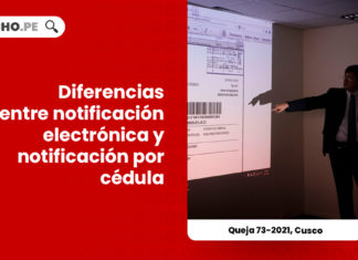 diferencias-notificacion-electronica-notificacion-cedula-queja-73-2021-cusco-LP