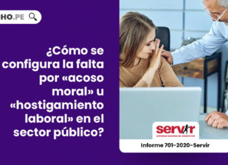 falta-disciplinaria-acoso-moral-hostigamiento-laboral-sector-publico-informe-701-2020-servir-LP