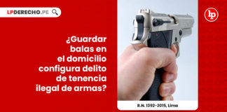 guardar-balas-domicilio-configura-delito-tenencia-ilegal-armas-r-n-1392-2015-lima-LP