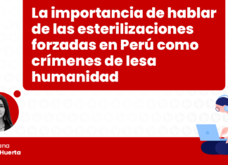 La importancia de hablar de las esterilizaciones forzadas en Perú como crímenes de lesa humanidad La importancia de hablar de las esterilizaciones forzadas en Perú como crímenes de lesa humanidad con logo de LP
