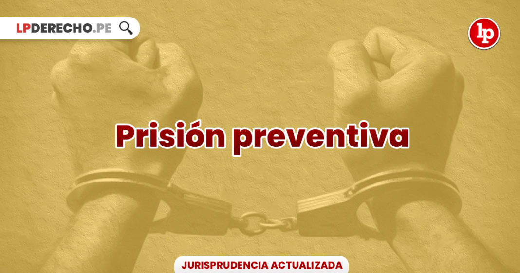 jurisprudencia-relevante-actualizada-prision-preventiva-LP