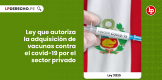 ley-31225-ley-autoriza-adquisicion-vacunas-covid-19-sector-privado-LP