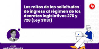 mitos-solicitudes-ingreso-regimen-decretos-legislativos-LP