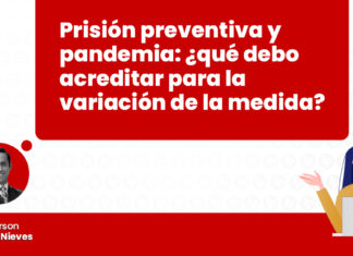 prision-preventiva-pandemia-debo-acreditar-variacion-medida-jefferson-moreno-nieves-LP