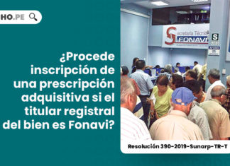 procede-inscripcion-prescripcion-adquisitiva-titular-registral-inmueble-fonavi-resolucion-390-2019-sunarp-tr-t-LP