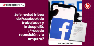 redes-sociales-trabajo-inviolabilidad-comunicaciones-amparo-expediente-00943-2016-pa-tc-LP