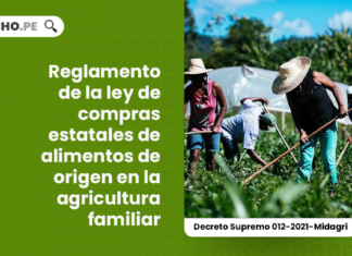 reglamento-ley-compras-estatales-alimentos-origen-agricultura-familiar-decreto-supremo-012-2021-midagri-LP