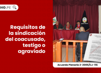 requisitos-sindicacion-coacusado-testigo-agraviado-acuerdo-plenario-2-2005-cj-116-LP