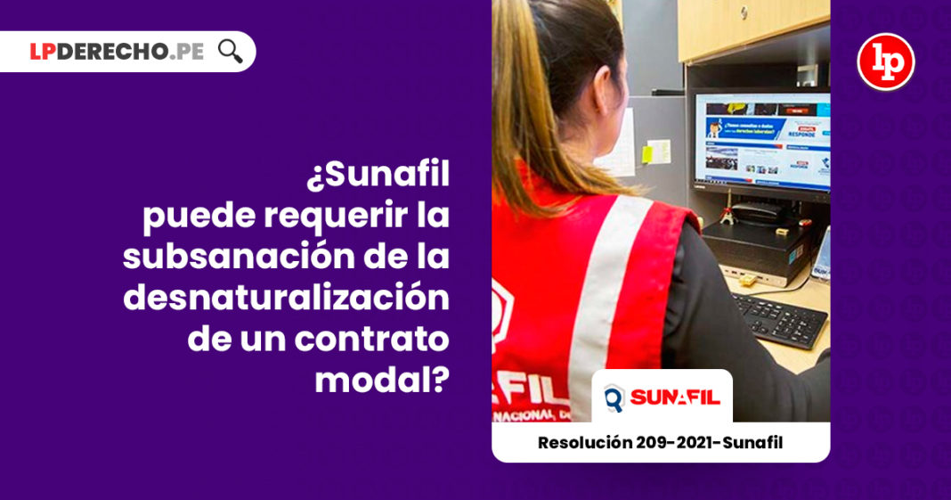 sunafil-requerir-subsanacion-desnaturalizacion-contrato-modal-resolucion-209-2021-sunafil-LP