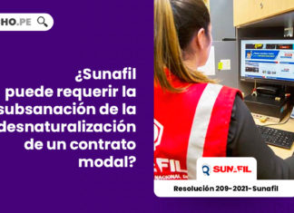 sunafil-requerir-subsanacion-desnaturalizacion-contrato-modal-resolucion-209-2021-sunafil-LP