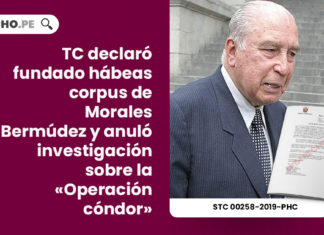 tc-declaro-fundado-habeas-corpus-francisco-morales-bermudez-anulo-investigacion-operacion-condor-expediente-00258-2019-phc-tc-LPDERECHO