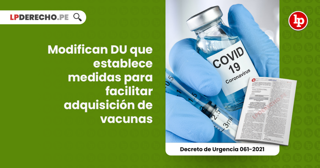 Modifican DU que establece medidas para facilitar adquisición de vacunas