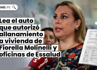 Lea el auto que autorizó allanamiento a vivienda de Fiorella Molinelli y oficinas de Essalud