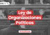 Ley de Organizaciones Políticas • Ley 28094