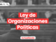 Ley de Organizaciones Políticas • Ley 28094