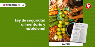 Ley 31315: Ley de seguridad alimentaria y nutricional