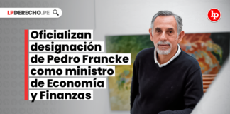 Oficializan designación de Pedro Francke como ministro de Economía y Finanzas