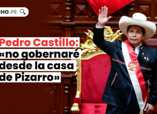 Pedro Castillo: «no gobernaré desde la casa de Pizarro»