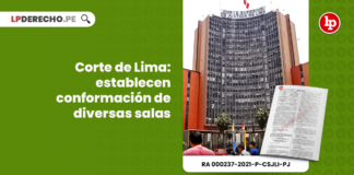 Corte de Lima: establecen conformación de diversas salas