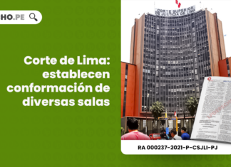 Corte de Lima: establecen conformación de diversas salas