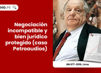 Negociación incompatible y bien jurídico protegido (caso Petroaudios)