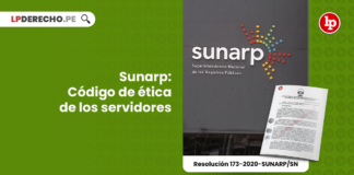 ¡Importante! Sunarp: Código de ética de los servidores