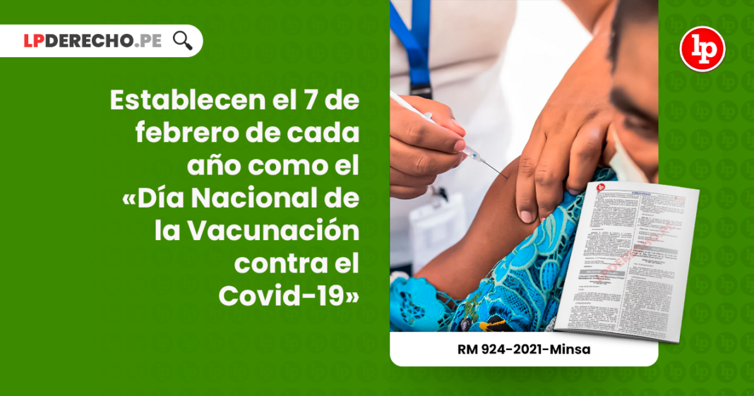 Establecen el 7 de febrero de cada año como el «Día Nacional de la Vacunación contra el Covid-19»