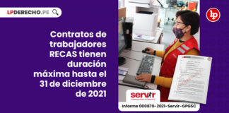 contratos-trabajadores-recas-31-diciembre-2021-informe-000870-2021-servir-gpgsc-LP