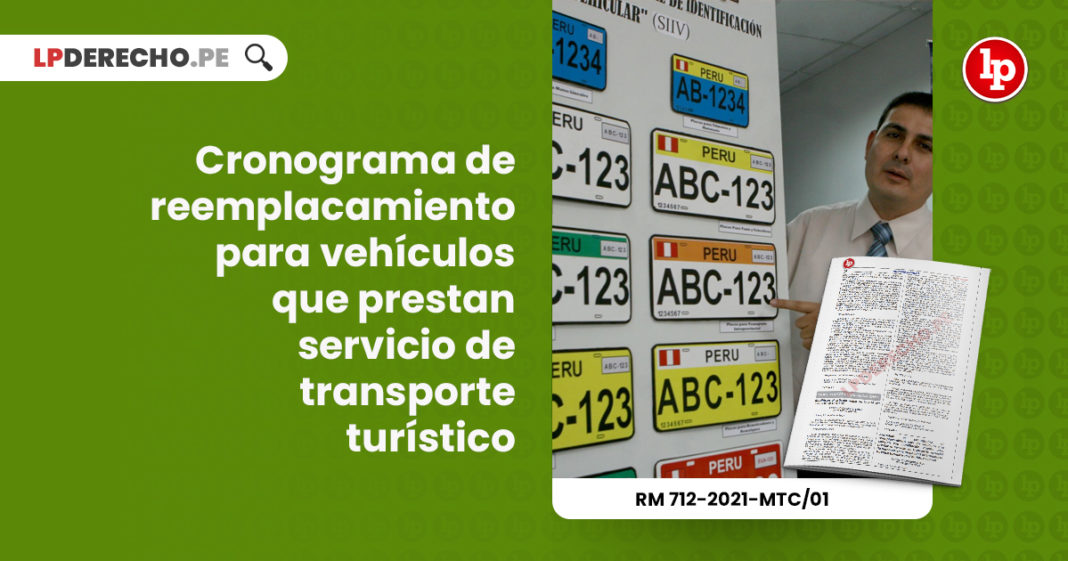 cronograma-reemplacamiento-vehiculos-prestan-servicio-transporte-turistico-resolucion-ministerial-712-2021-mtc-01-LP