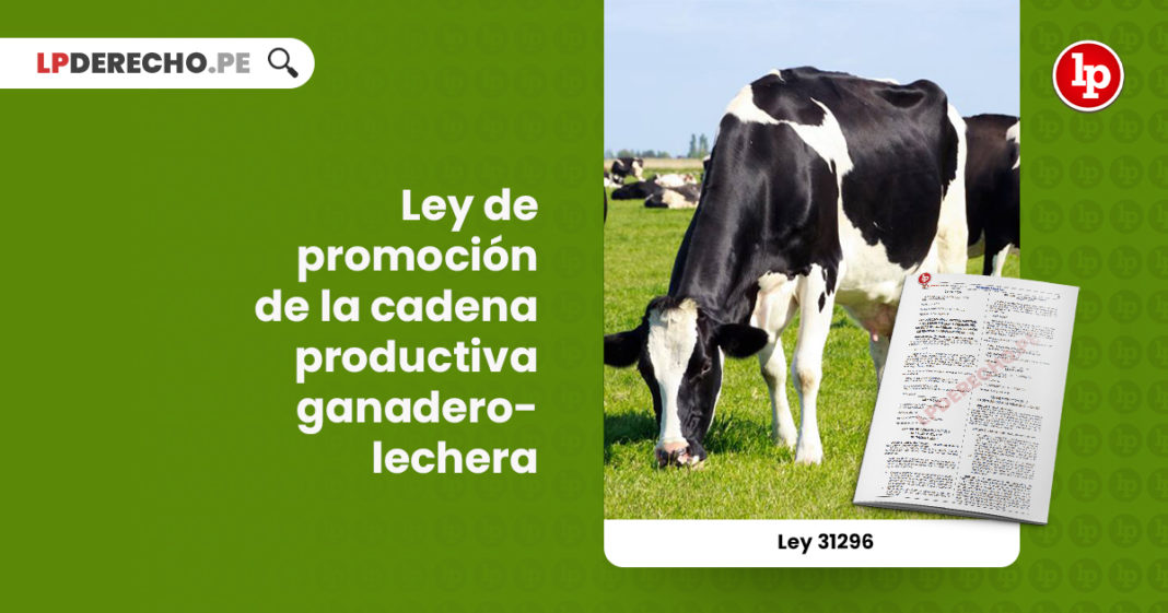 ley-31296-ley-promocion-cadena-productiva-ganadero-lechera-LP