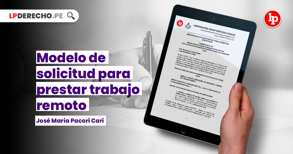Modelo de solicitud para prestar trabajo remoto, por José María Pacori Cari  | LP