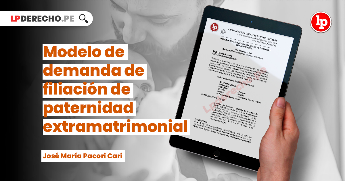 Modelo de demanda de filiación de paternidad extramatrimonial, por José  María Pacori Cari | LP