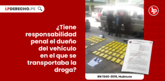responsabilidad-penal-dueno-vehiculo-transportaba-droga-recurso-nulidad-1540-2019-huanuco-LP