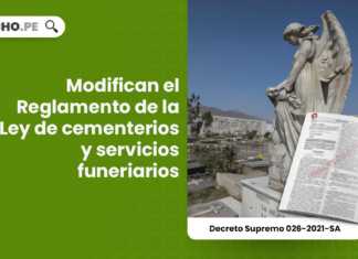 Modifican el Reglamento de la Ley de cementerios y servicios funeriarios